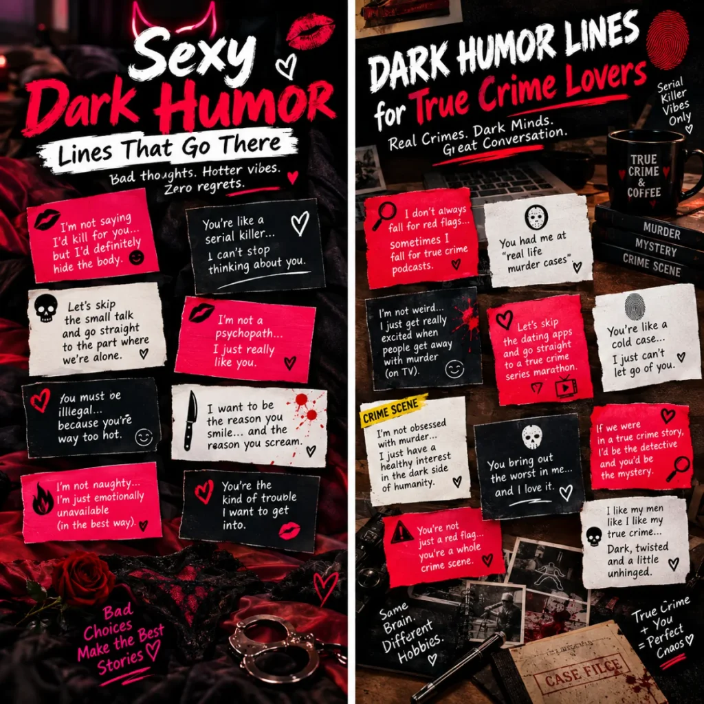 Dark Humor Lines for True Crime Lovers